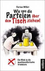 Wie uns die Parteien über den Tisch ziehen! 