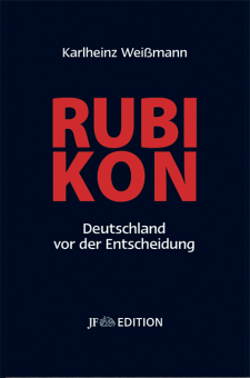 Rubikon - Deutschland vor der Entscheidung 