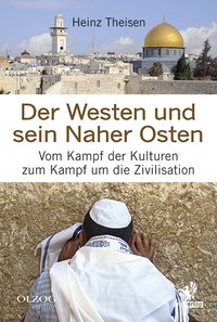 Der Westen und sein Naher Osten 