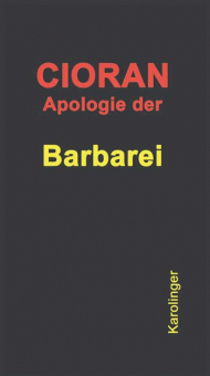 Apologie der Barbarei 
