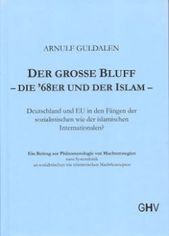 Der große Bluff - die 68er und der Islam 