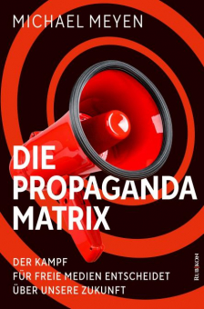 Die Propaganda-Matrix 