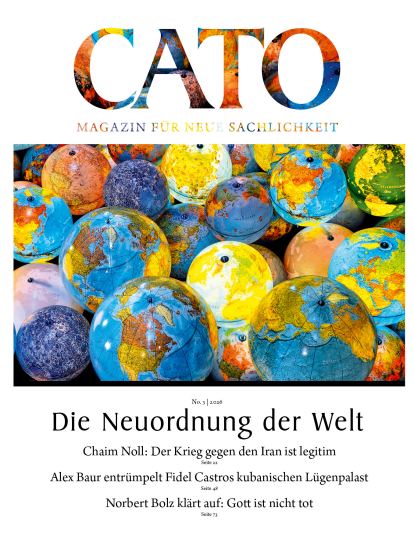 CATO 03/2026 - Die Neuordnung der Welt 