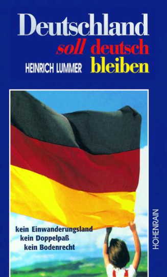 Deutschland soll deutsch bleiben 