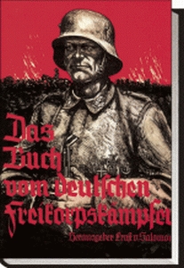 Das Buch vom deutschen Freikorpskämpfer 