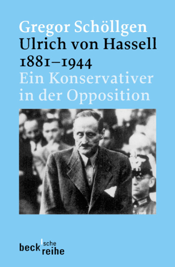 Ulrich von Hassell 1881 - 1944 