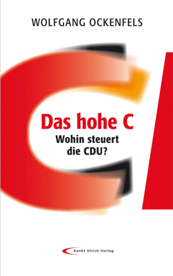 Das hohe C - Wohin steuert die CDU? 