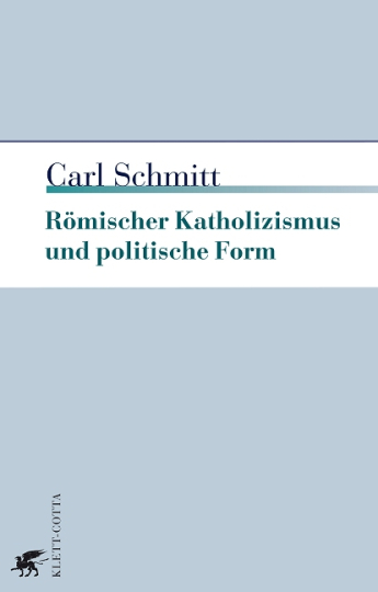 Römischer Katholizismus und politische Form 