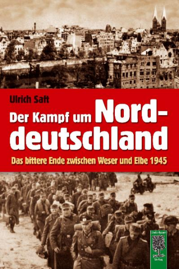 Der Kampf um Norddeutschland 