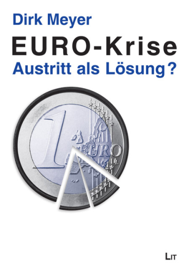 EURO-Krise: Austritt als Lösung? 