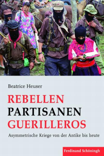 Rebellen - Partisanen - Guerilleros 