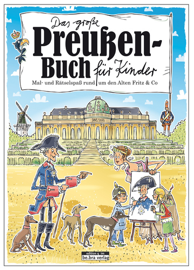 Das große Preußen-Buch für Kinder 
