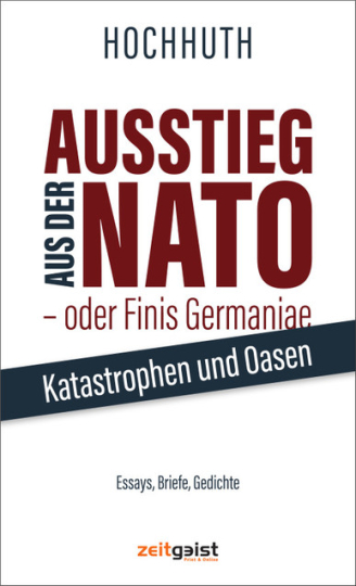 Ausstieg aus der NATO - oder Finis Germaniae 