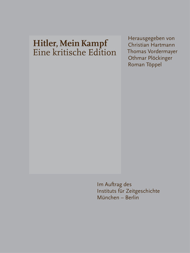 Hitler, Mein Kampf - Eine kritische Edition 
