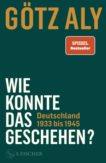 Wie konnte das geschehen? Deutschland 1933 bis 1945 
