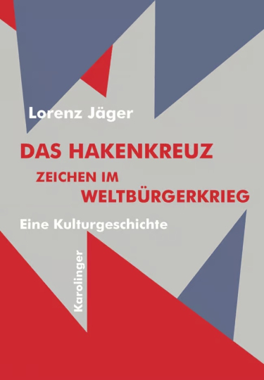 Das Hakenkreuz - Eine Kulturgeschichte 