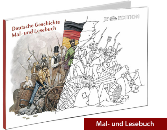 Mal- und Lesebuch Deutsche Geschichte 