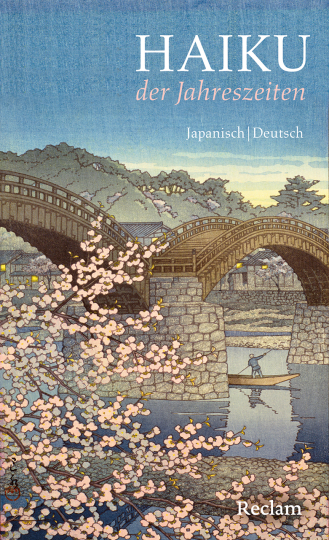 Haiku der Jahreszeiten. Japanische Kurzgedichte und Farbholzschnitte 