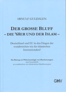 Der große Bluff - die 68er und der Islam 