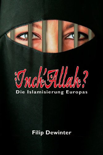 Inch'Allah? Die Islamisierung Europas 