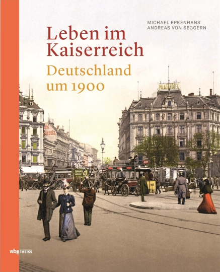 Leben im Kaiserreich 