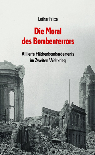 Die Moral des Bombenterrors 