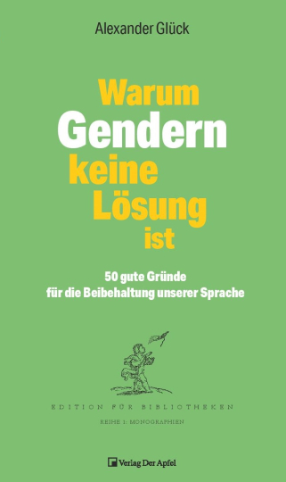 Warum Gendern keine Lösung ist 