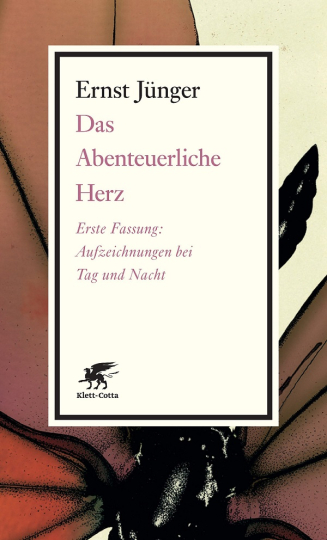 Das Abenteuerliche Herz. Erste Fassung 