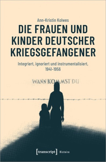 Die Frauen und Kinder deutscher Kriegsgefangener 