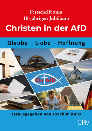 Festschrift zum 10-jährigen Jubiläum der Christen in der AfD 