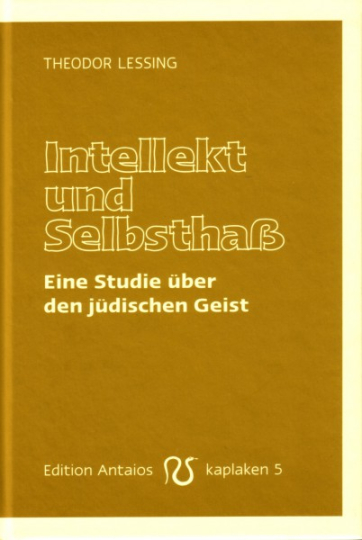 Intellekt und Selbsthaß 