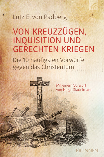 Von Kreuzzügen, Inquisition und gerechten Kriegen 