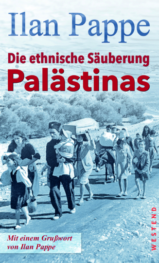Die ethnische Säuberung Palästinas 