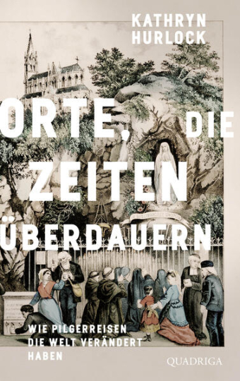 Orte, die Zeiten überdauern 
