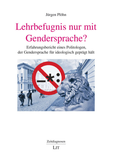 Lehrbefugnis nur mit Gendersprache? 