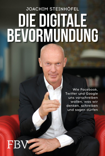 Die digitale Bevormundung 