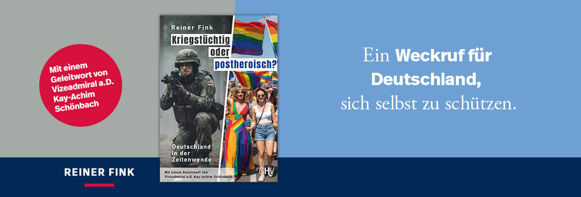 TEASER - Fink - Kriegstüchtig oder postheroisch?