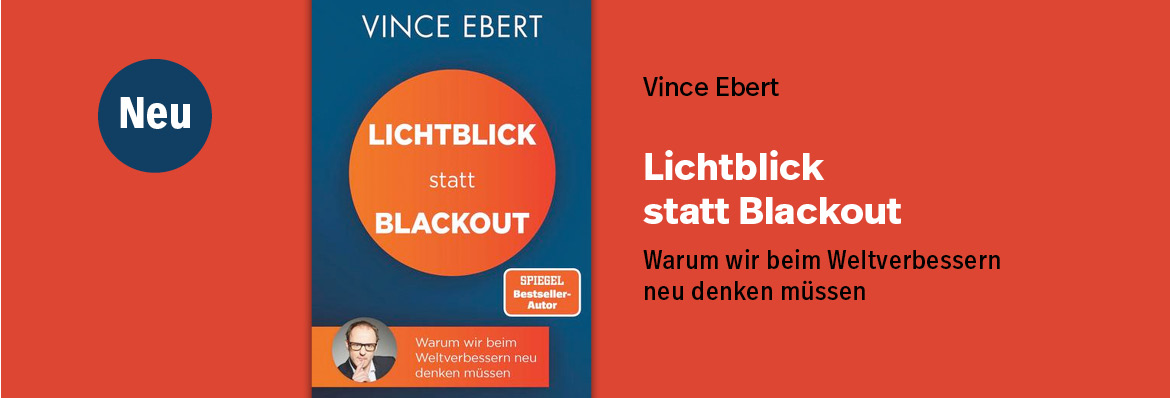 TEASER - Ebert - Lichtblick statt Blackout